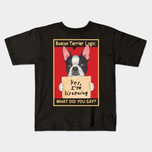 Boston Terrier Logic Kids T-Shirt